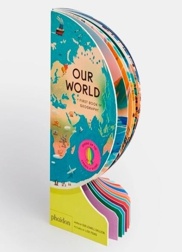 Our World - A First Book Of Geography - Sue Lowell Gallion