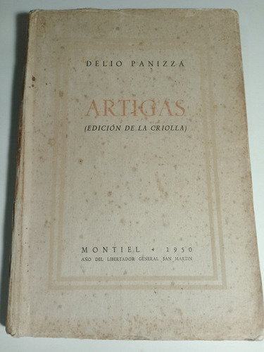 Delio Panizza, Artigas (edición De La Criolla) Montiel 1950