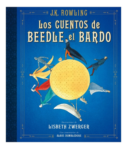 Los Cuentos De Beedle El Bardo (ilustrado) (td)