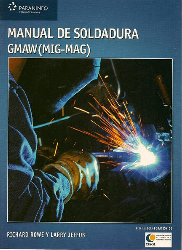 Libro Manual De Soldadura Gmaw (mig-mag) De Larry Jeffus, Ri