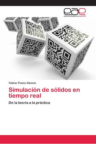 Libro: Simulación De Sólidos En Tiempo Real: De La Teoría A 