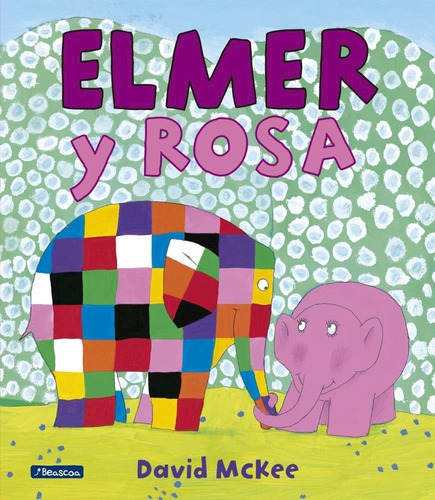 Libro Elmer Y Rosa - Mckee, David