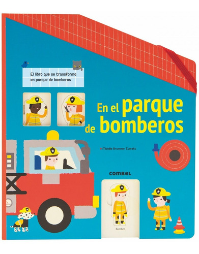Libro En El Parque De Bomberos - Fordacq, Marie-odile/brumme