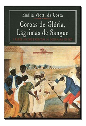 Libro Coroas De Gloria Lagrimas De Sangue De Costa Emilia Vi