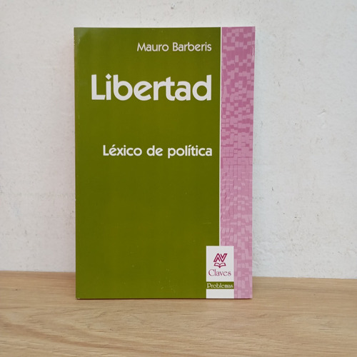 Libertad. Mauro Barberis. Nueva Visión (Usado)