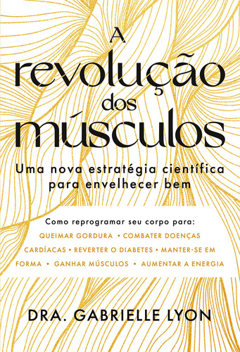 Livro A Revolução Dos Músculos