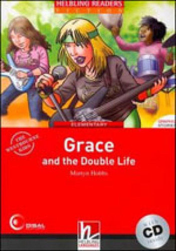Grace And The Double Life - With Cd - Elementary