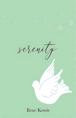 Serenity, De Kowis, Ilene. Editorial Price World Pub, Tapa Blanda En Inglés