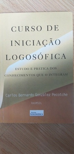 Livro: Curso De Iniciação Logosófica