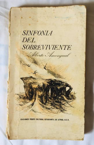 Sinfonía Del Sobreviviente Por Alberto Amengual