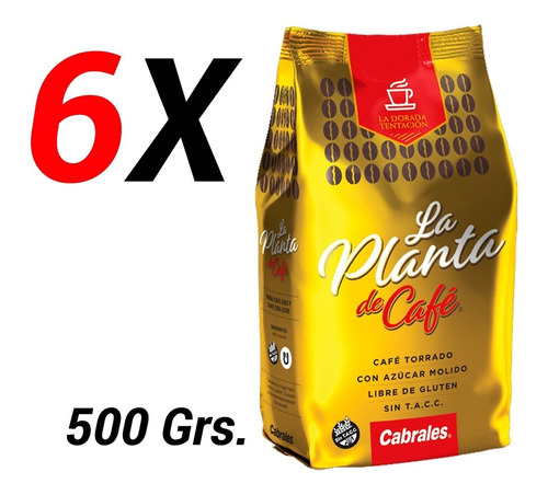 Pack X 6 Café Cabrales La Planta Molido Torrado 500 Grs