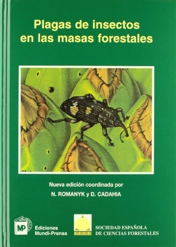 Plagas De Insectos En Las Masas Forestales, De Romanyk (coord) , N.. Editorial Ediciones Mundi-prensa, Tapa Dura En Español