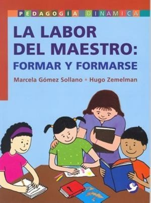 Libro Labor Del Maestro Formar Y Formarse Nuevo