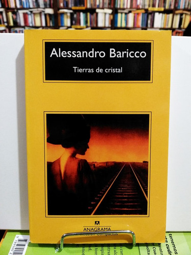 Tierras De Cristal - Alessandro Baricco