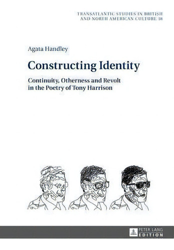 Constructing Identity, De Agata Handley. Editorial Peter Lang Ag, Tapa Dura En Inglés