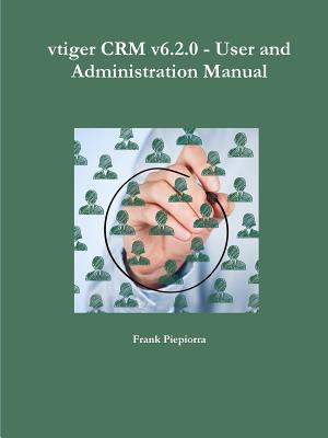 Libro Vtiger Crm V6.2.0 - User And Administration Manual ...