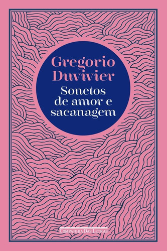 Sonetos De Amor E Sacanagem - 1ªed.(2021) - Livro