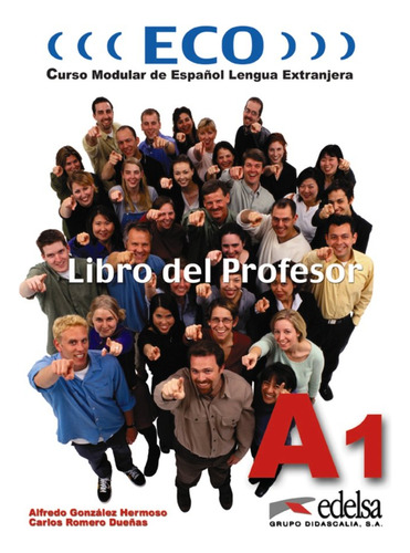 Eco A1 - Libro Del Profesor (libro Original)
