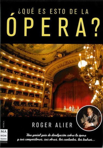Qué Es Esto De La Opera?, Roger Alier, Robin Book