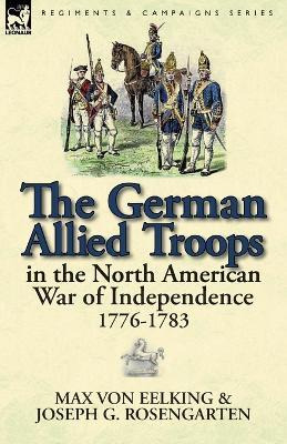 Libro The German Allied Troops In The North American War ...