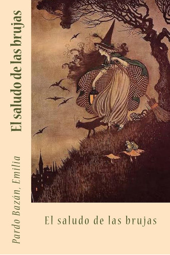 Libro: El Saludo Brujas (spanish Edition)