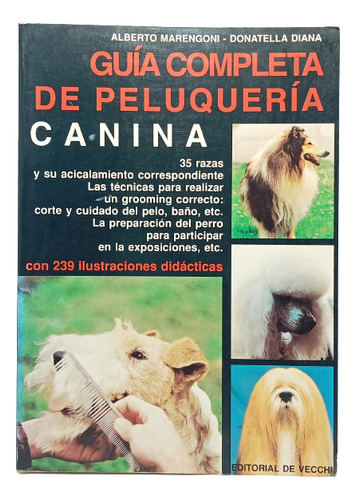 Guía Completa De Peluquería Canina - Alberto Marengoni 1996