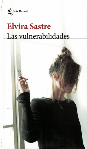 Vulnerabilidades, Las - Elvira Sastre
