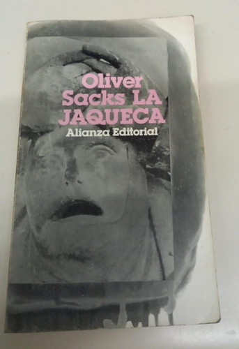 La Jaqueca Estudio De Un Trastorno Habitual * Sacks Muy Raro