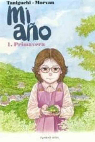 Mi Año 1 Primavera - Jiro Taniguchi - Ponent Mon