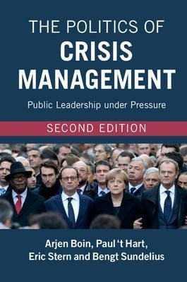 The Politics Of Crisis Management - Arjen Boin (paperback)