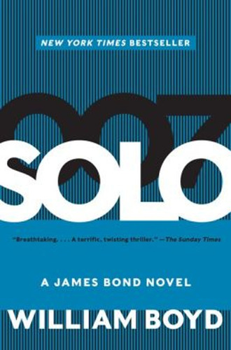 Solo : A James Bond Novel - Harper Collins Usa