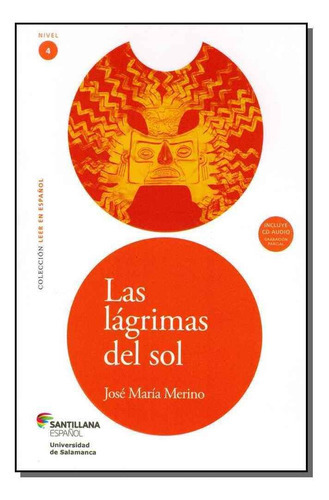 Las Lagrimas Del Sol, De Jose Mar¡a Merino. Editora Moderna, Capa Mole Em Português