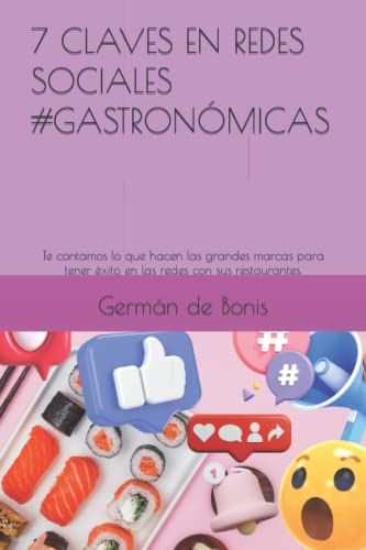 7 Claves En Redes Sociales #gastronomicas