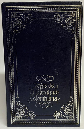 Joyas De La Literatura Colombiana - Aura O Las Violetas 