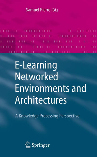 Libro: Ambientes Y Arquitecturas En Red De E-learning: Una Y