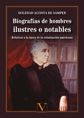 Biografãâas De Hombres Ilustres O Notables, De Acosta De Samper, Soledad. Editorial Verbum, S.l., Tapa Blanda En Español