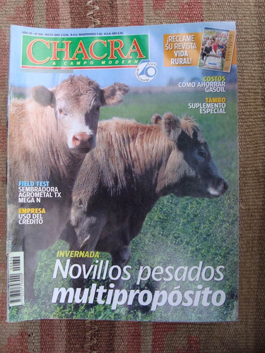 Revista La Chacra 834 5/00 Test Sembradora Agrometal Tx Mega