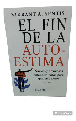 El Fin De La Autoestima