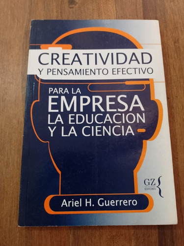 Creatividad Y Pensamiento Efectivo Para La Empresa