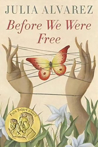 Before We Were Free, De Julia Alvarez. Editorial Random House Usa Inc, Tapa Blanda En Inglés
