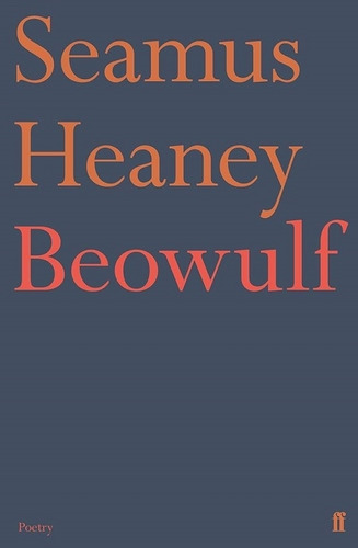Beowulf - Seamus Heaney - Faber & Faber