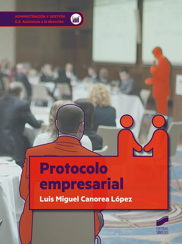 PROTOCOLO EMPRESARIAL, de VV. AA.. Editorial SINTESIS, tapa blanda en español