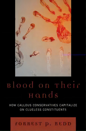 Blood On Their Hands, De Forrest P. Redd. Editorial University Press America, Tapa Blanda En Inglés