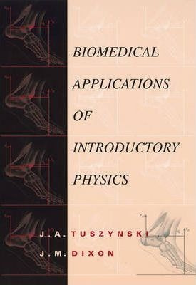 Biomedical Applications For Introductory Physics - J.a. T...