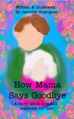 Libro How Mama Says Goodbye: A Story About Love And Readi...