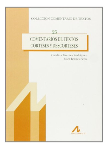 Libro Comentarios De Textos Corteses Y Descorteses De Catali