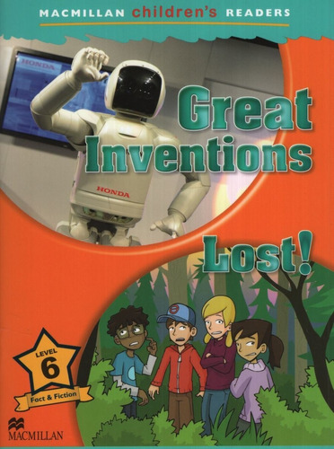 Great Inventions / Lost - Macmillan Children's Readers 6