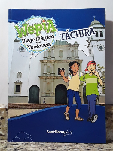 Libro Wepia Tachira - Editorial Santillana *