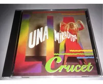 Comprar Lia Crucet \u002F Una Miradita \u002F Cd Nuevo Original Cerrado