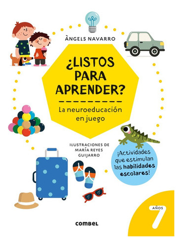 Listos Para Aprender ? 7 Años . La Neuroeducacion En Jueg 